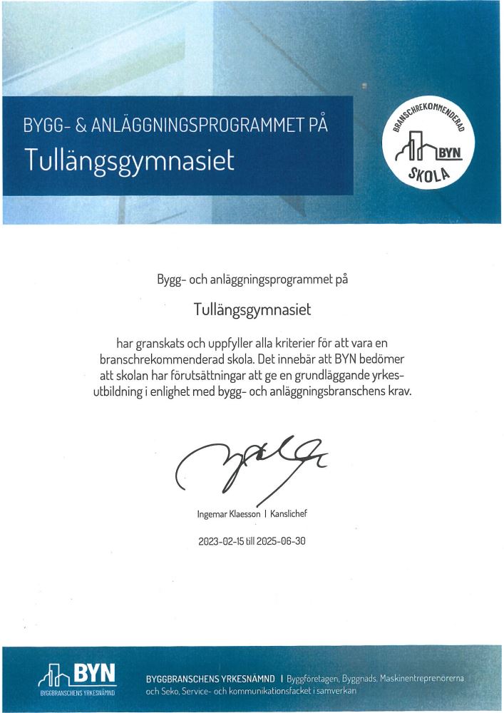 Certifikat över branschrekommenderad skola, undertecknad av byggbranschens yrkesnämnds kanslichef